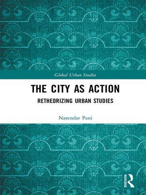 cover image of The City as Action